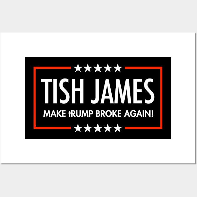 Tish James - Make tRUMP Broke Again Wall Art by skittlemypony